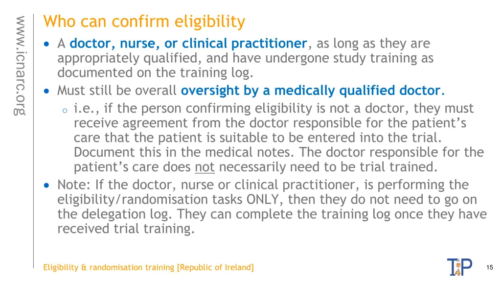 who can confirm eligibility a doctor nurse