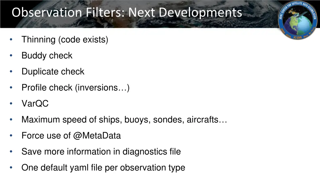 observation filters next developments