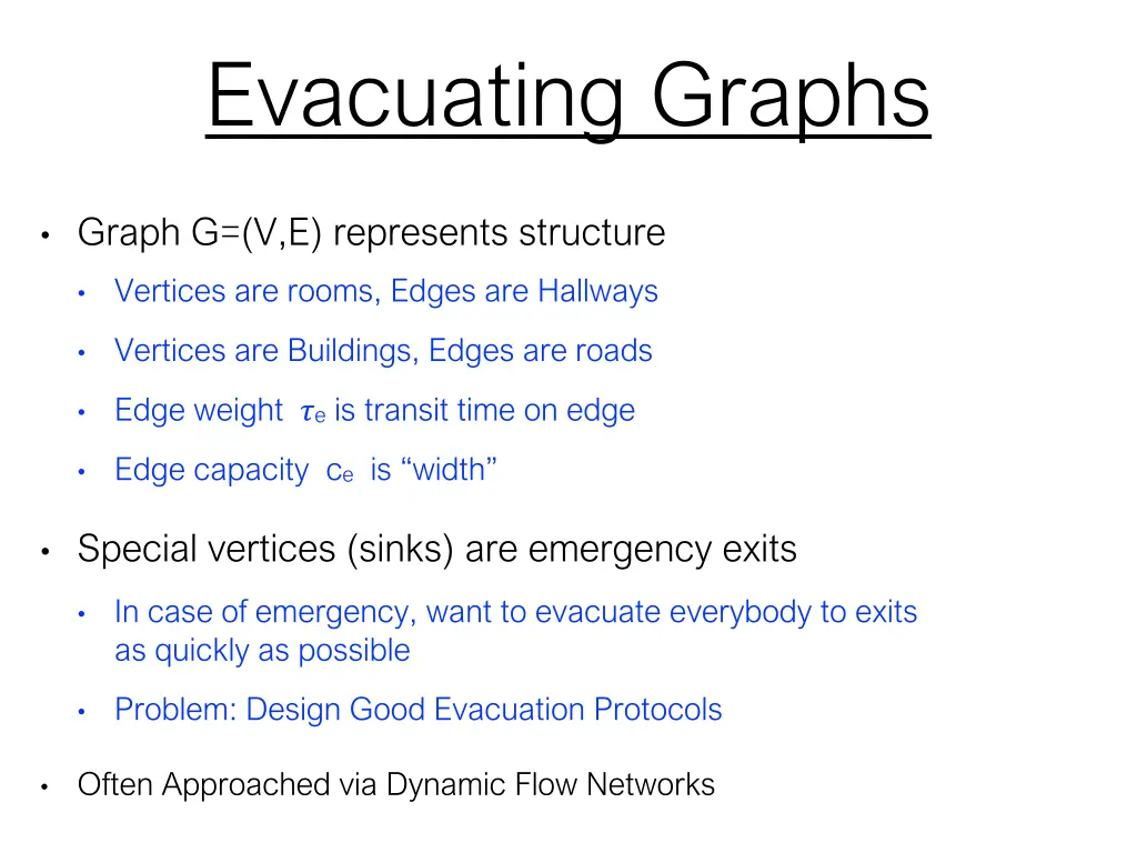 evacuating graphs