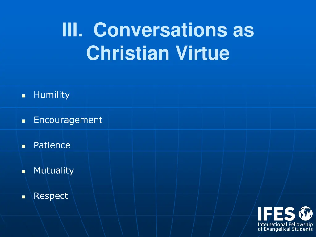 iii conversations as christian virtue