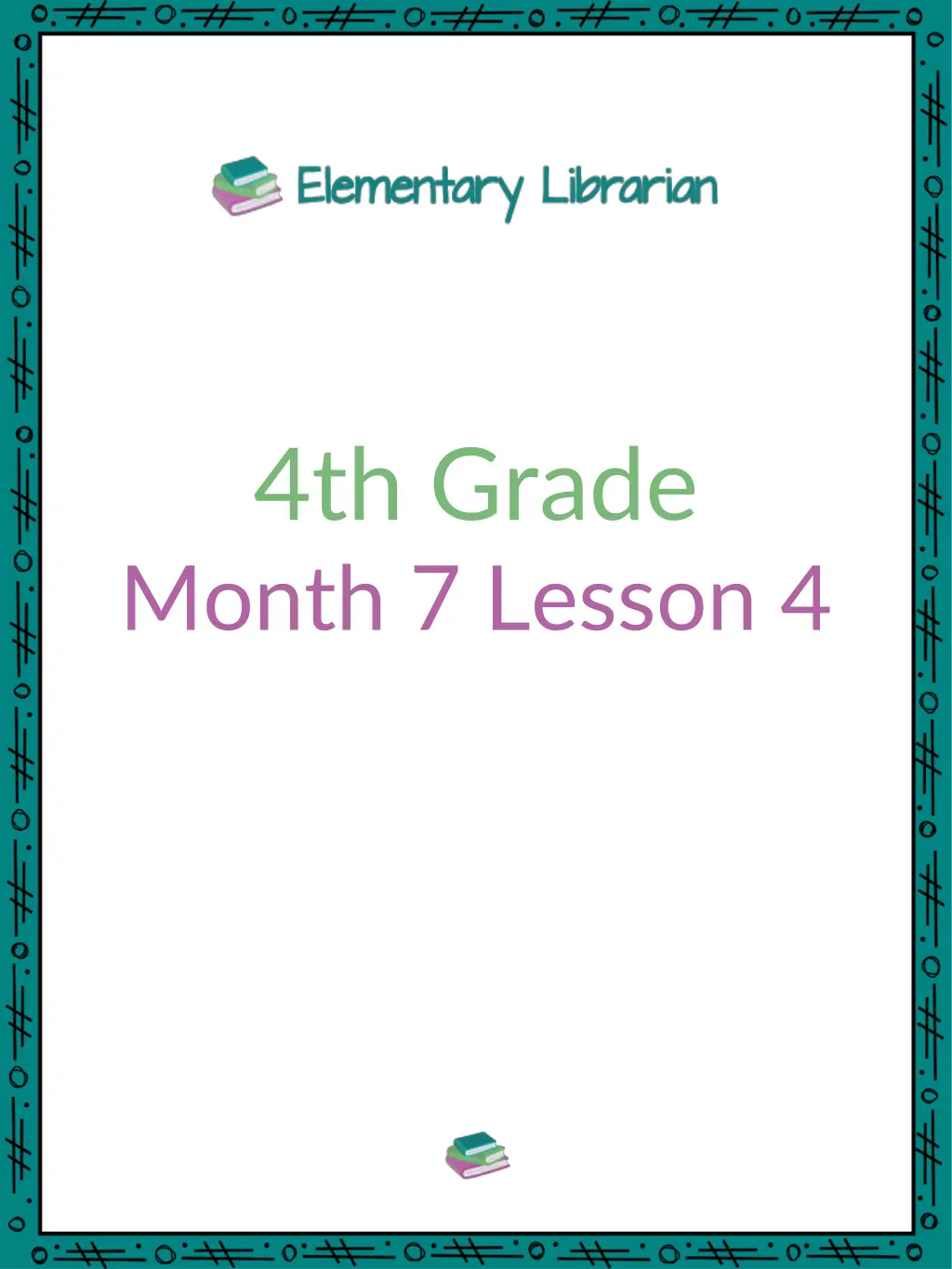 4th grade month 7 lesson 4