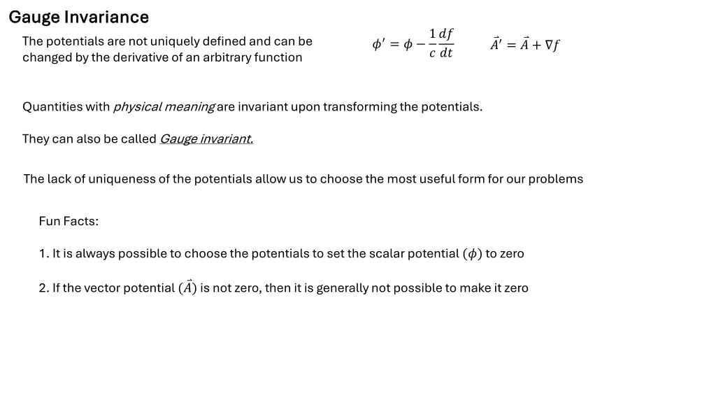 gauge invariance gauge invariance the potentials
