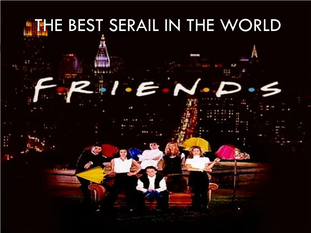 the best serail in the world