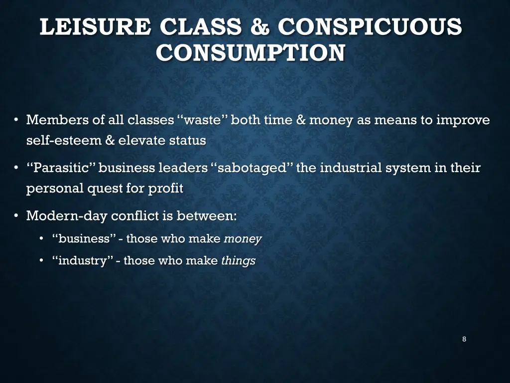 leisure class conspicuous consumption