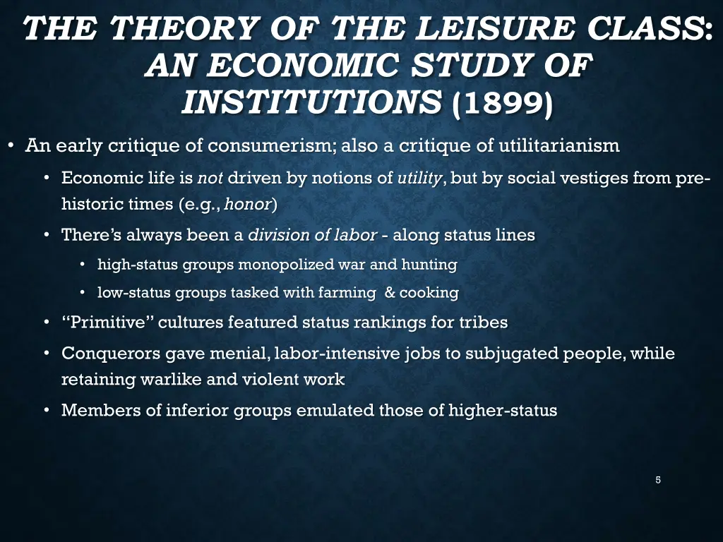 the theory of the leisure class an economic study