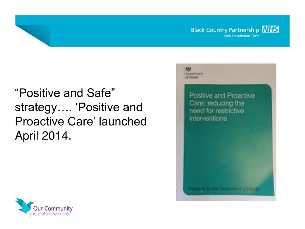 positive and safe strategy positive and proactive