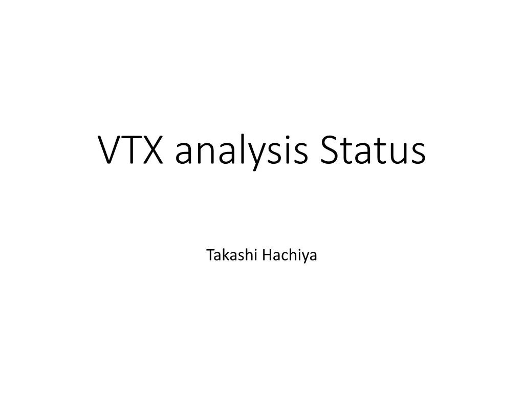 vtx analysis status