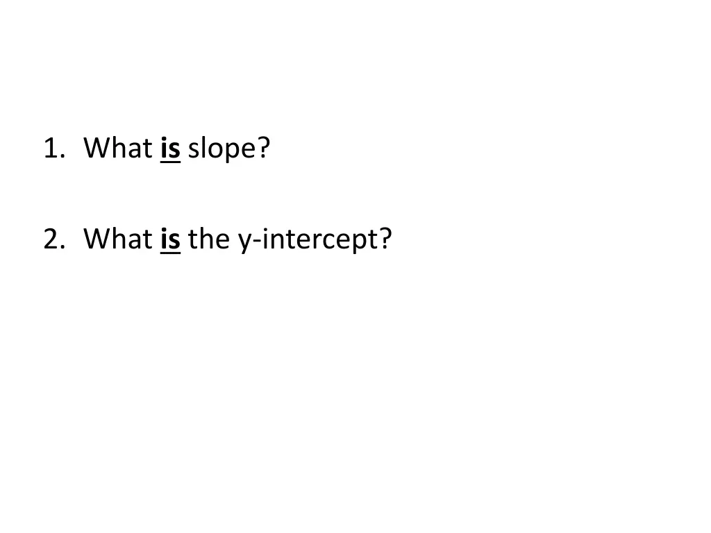 1 what is slope