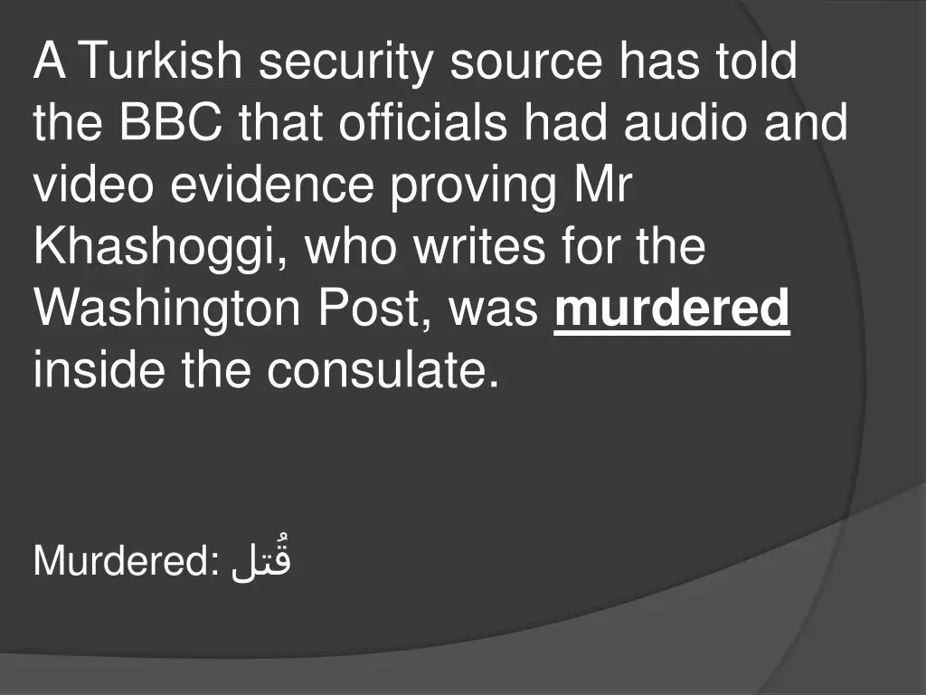a turkish security source has told the bbc that