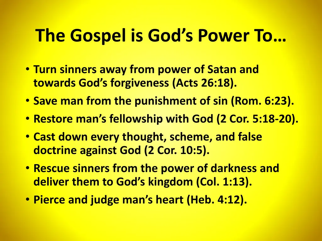 the gospel is god s power to