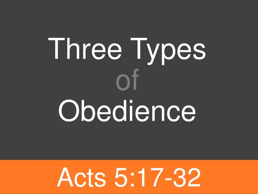 three types of obedience