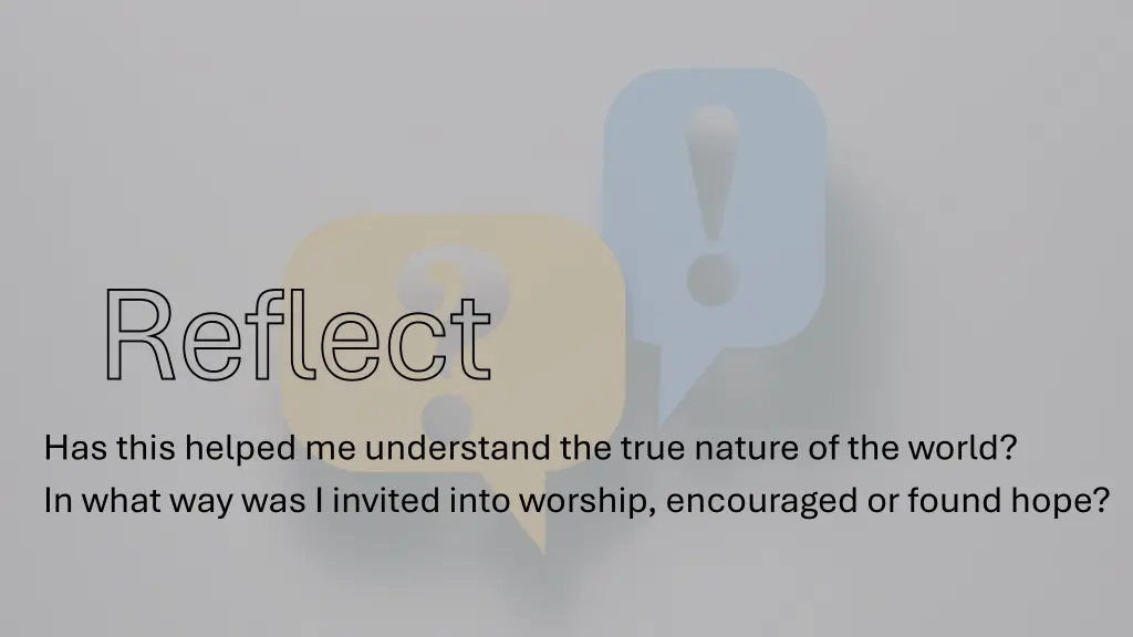 reflect has this helped me understand the true