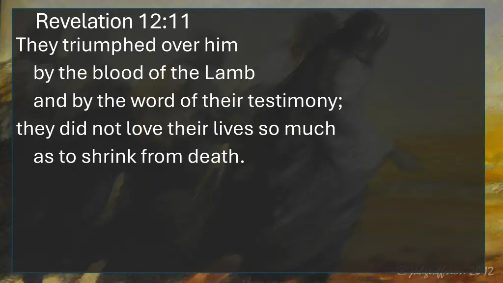 revelation 12 11 they triumphed over