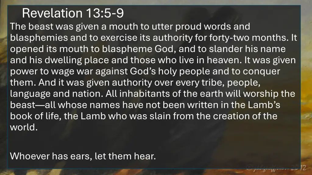 revelation 13 5 9 the beast was given a mouth