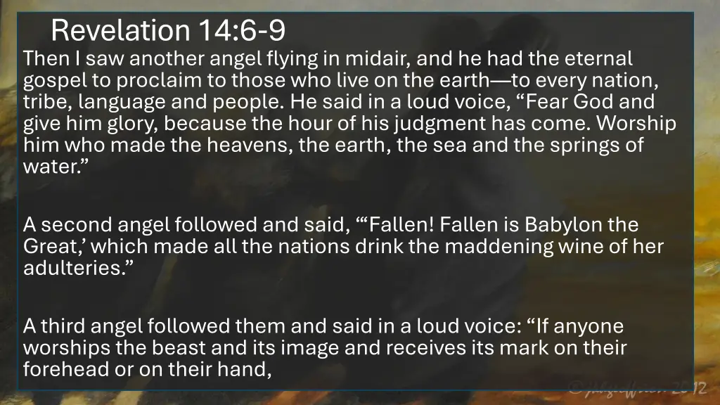revelation 14 6 9 then i saw another angel flying