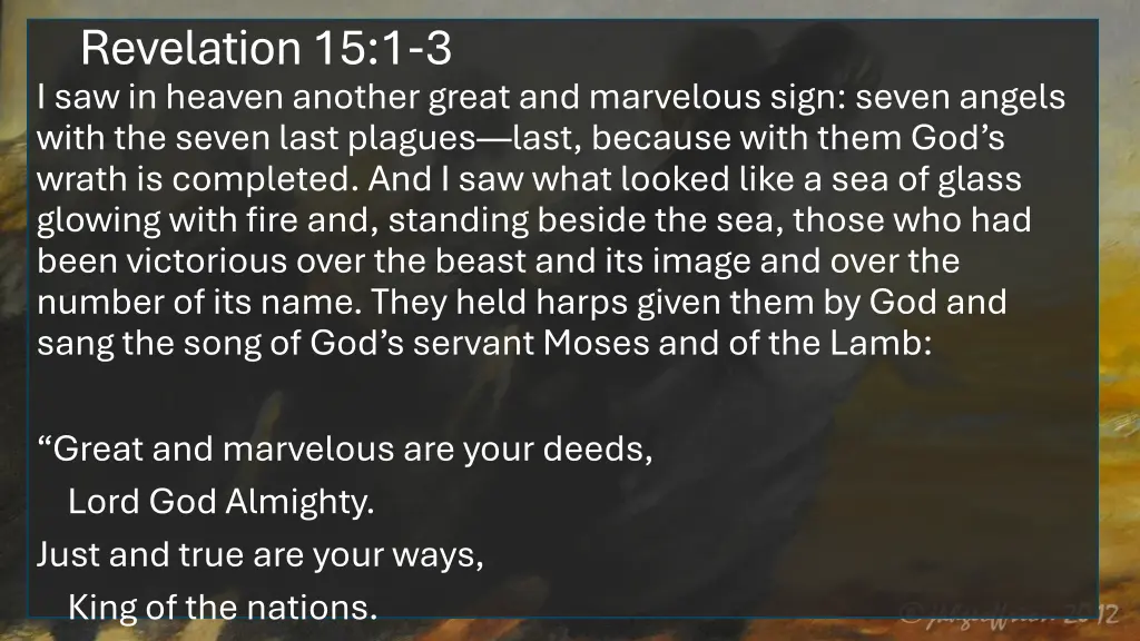 revelation 15 1 3 i saw in heaven another great