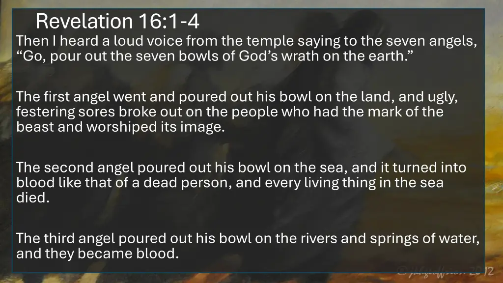 revelation 16 1 4 then i heard a loud voice from