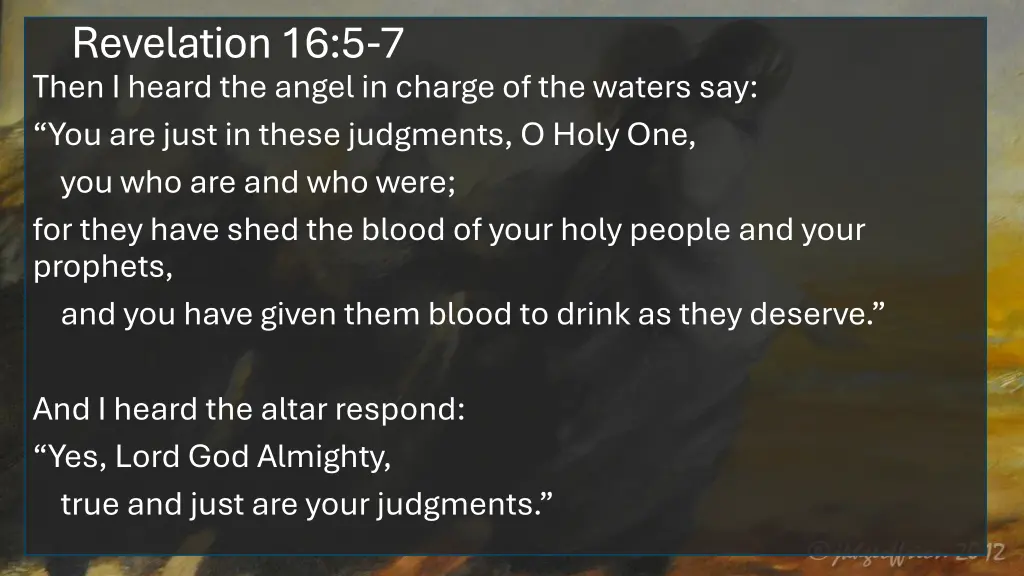 revelation 16 5 7 then i heard the angel