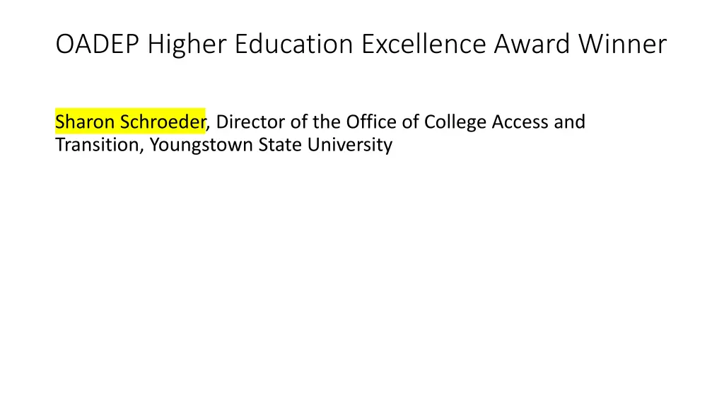 oadep higher education excellence award winner