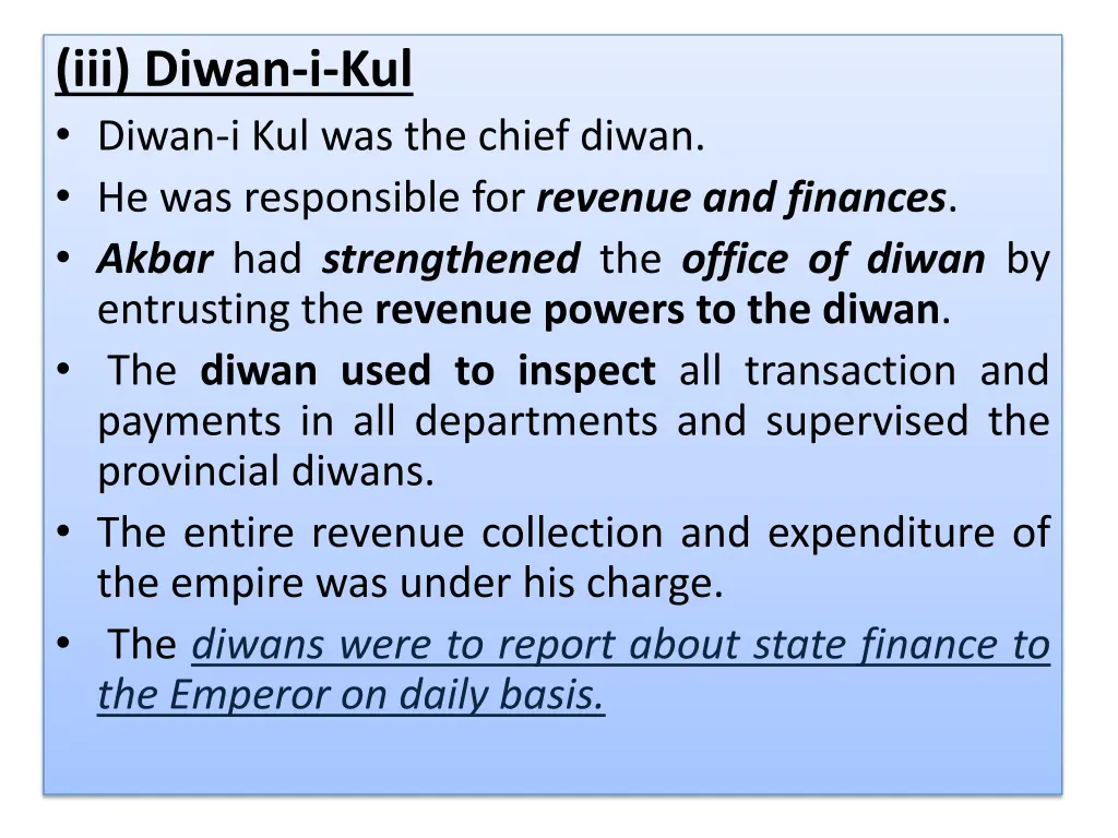 iii diwan i kul diwan i kul was the chief diwan