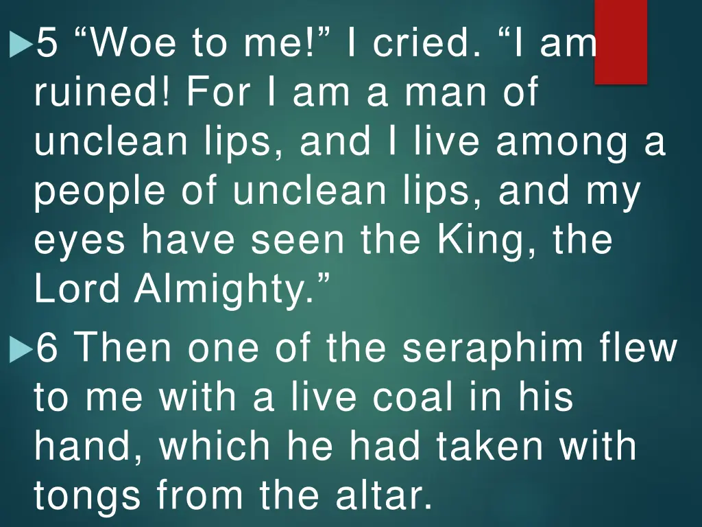 5 woe to me i cried i am ruined