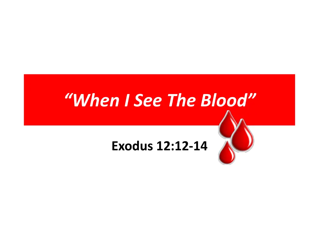 when i see the blood