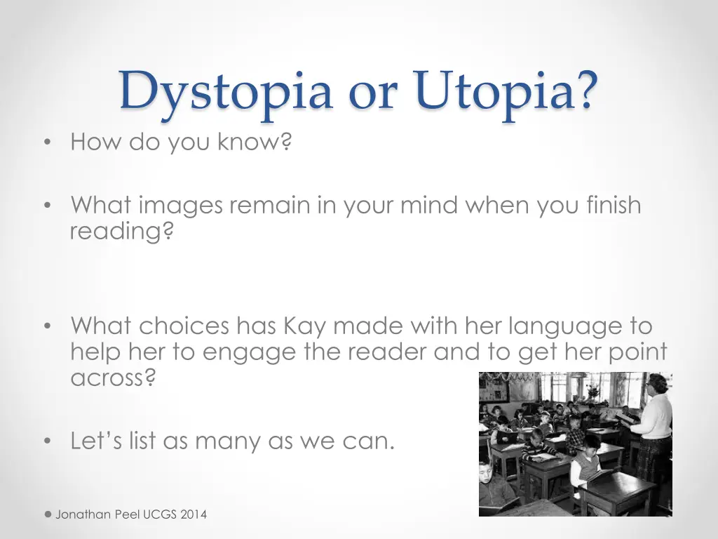 dystopia or utopia how do you know