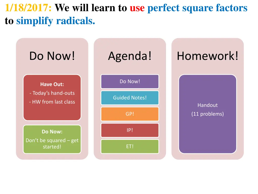 1 18 2017 we will learn to use perfect square
