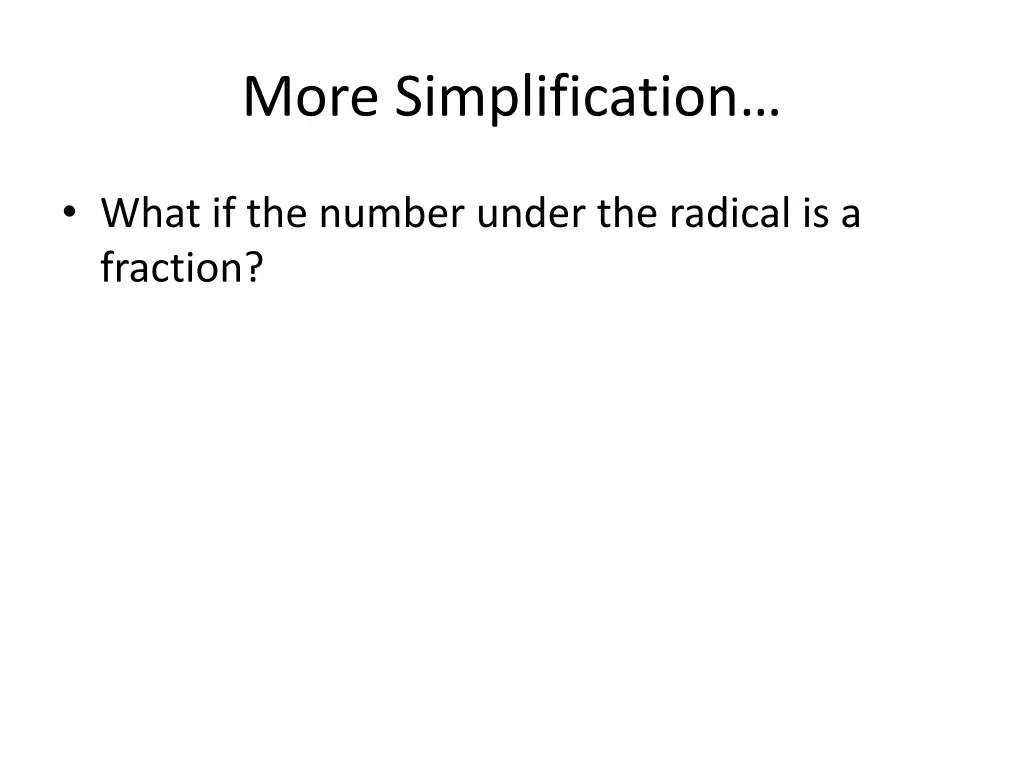 more simplification