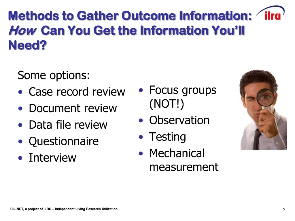 methods to gather outcome information methods
