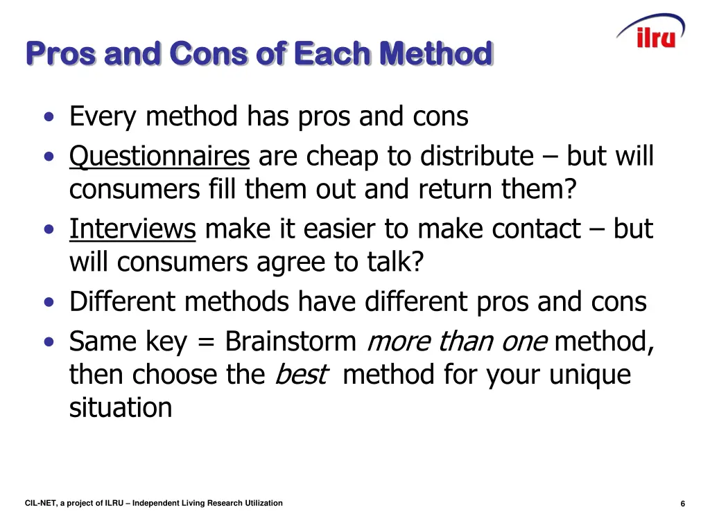 pros and cons of each method pros and cons