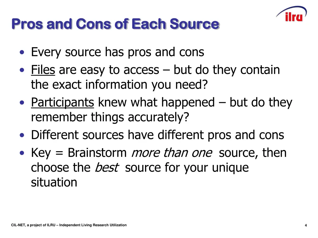 pros and cons of each source pros and cons