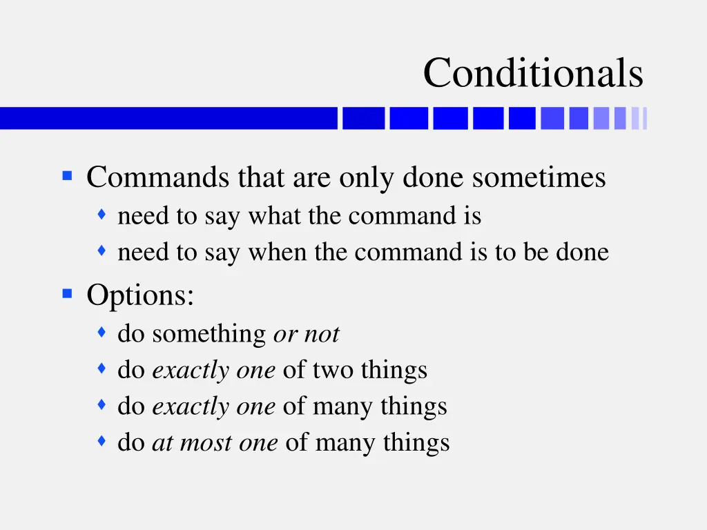 conditionals