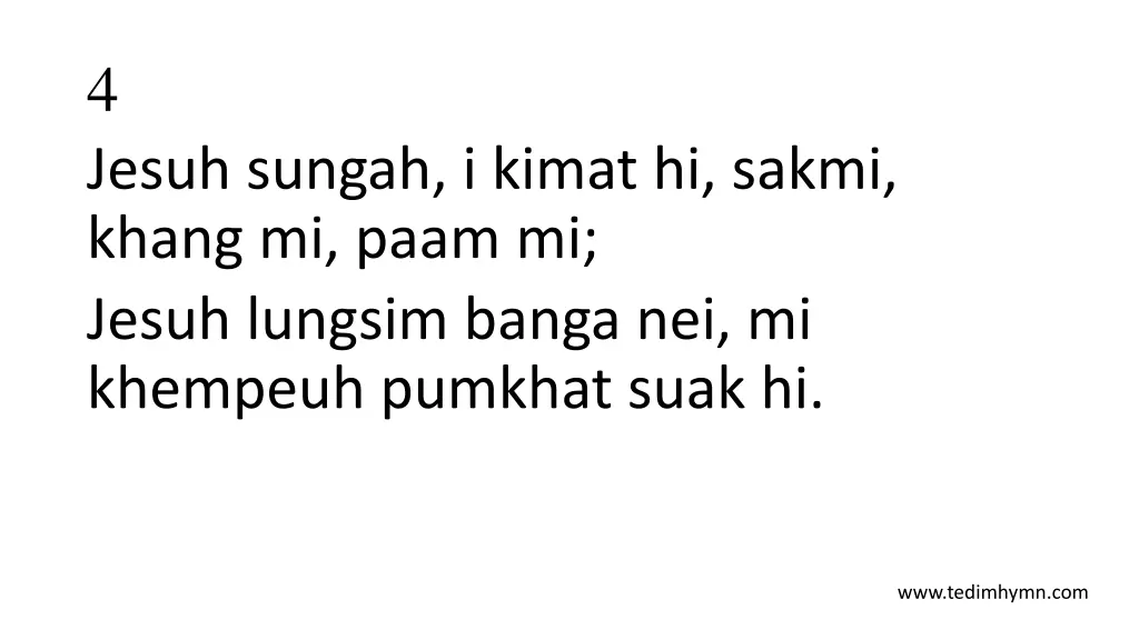 4 jesuh sungah i kimat hi sakmi khang mi paam