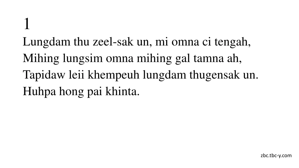 1 lungdam thu zeel sak un mi omna ci tengah