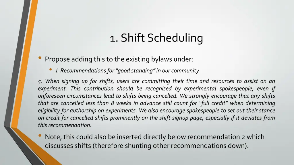 1 shift scheduling 1