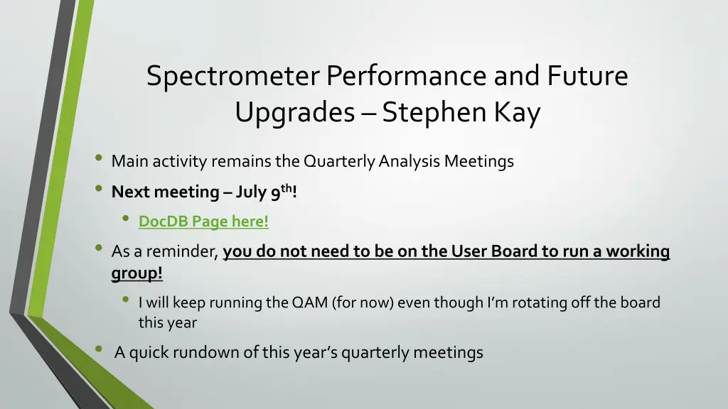 spectrometer performance and future upgrades