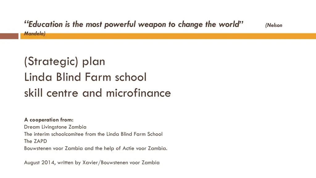 education is the most powerful weapon to change