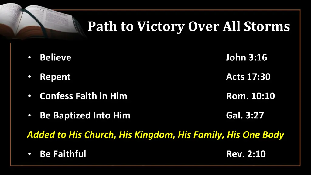 path to victory over all storms