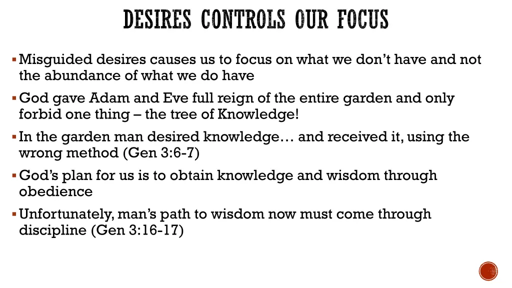 desires controls our focus