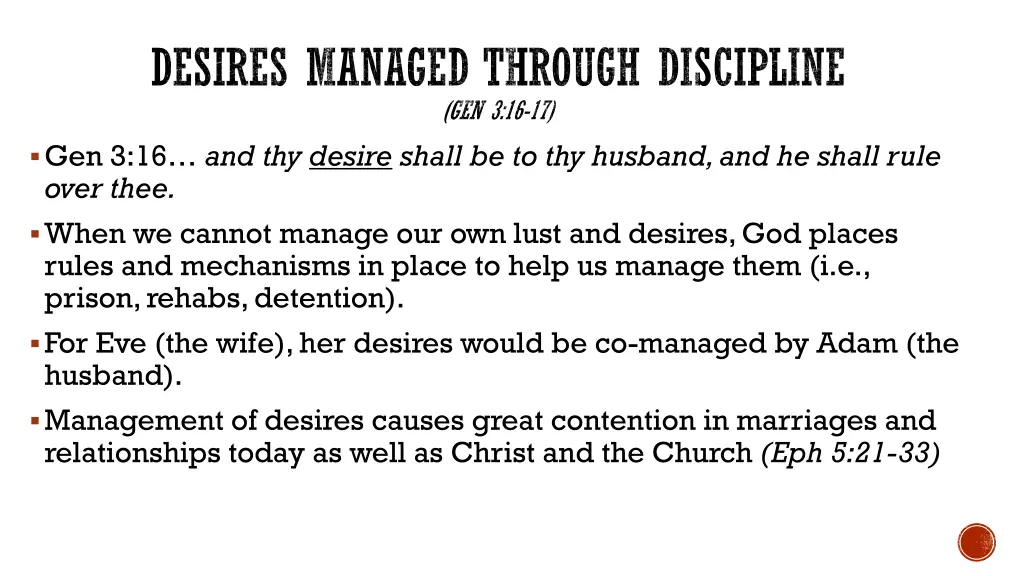 desires managed through discipline