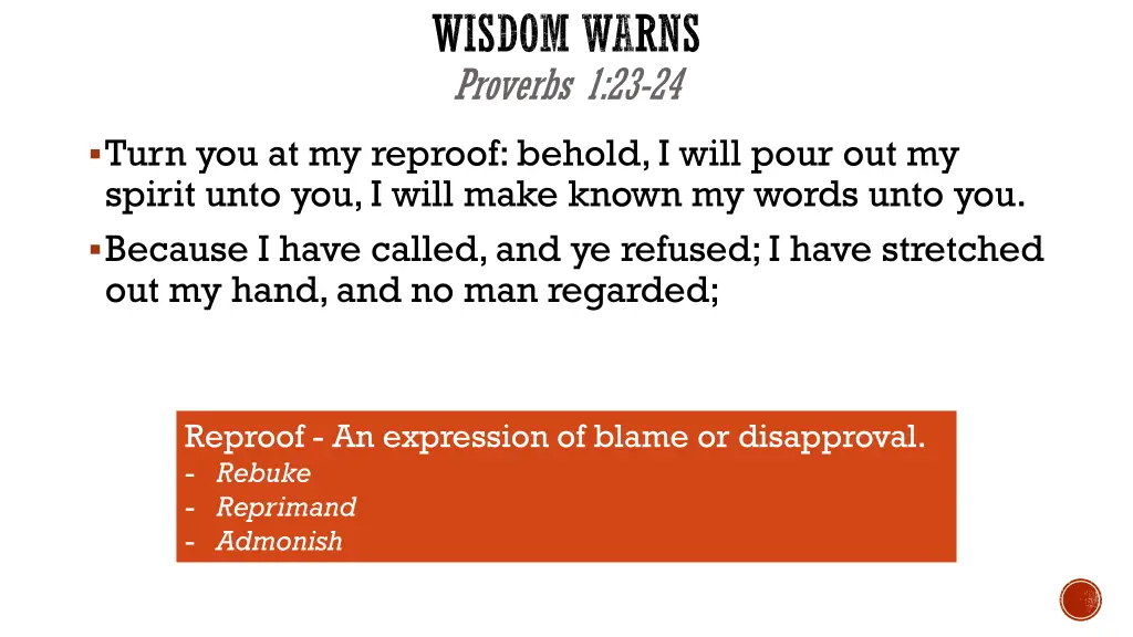 wisdom warns proverbs 1 23 24