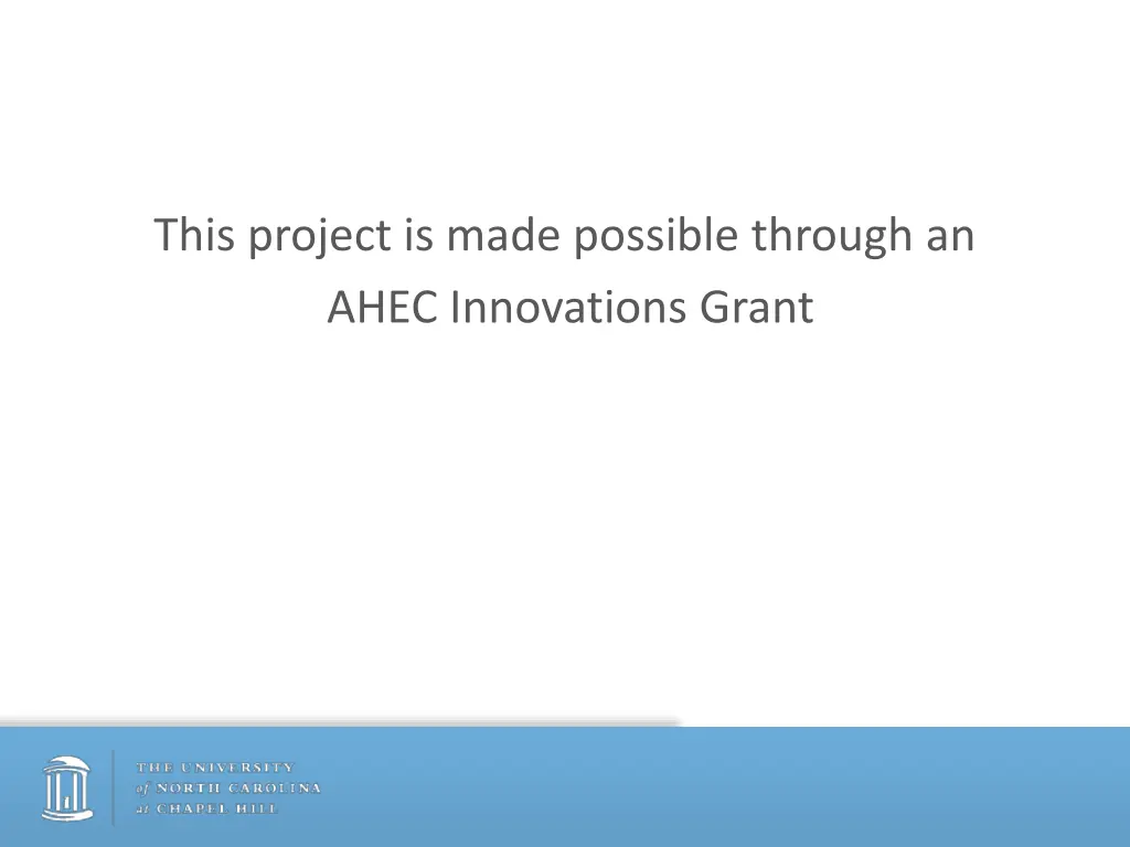 this project is made possible through an ahec