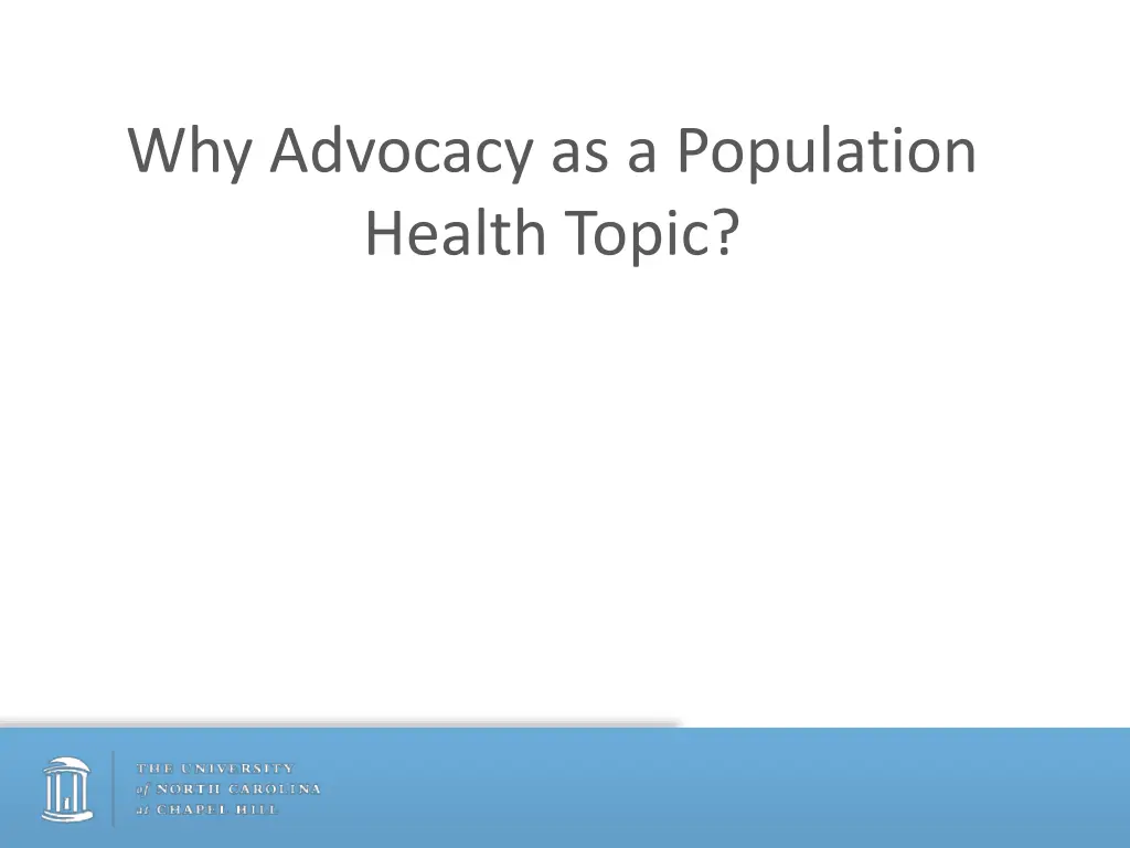 why advocacy as a population health topic