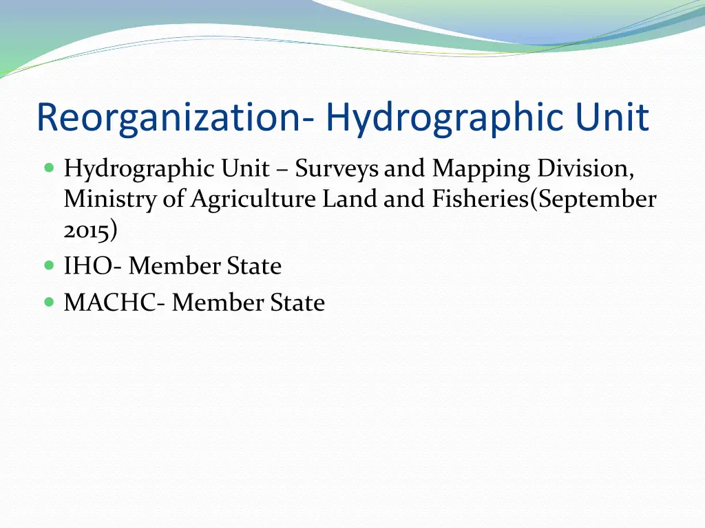 reorganization hydrographic unit