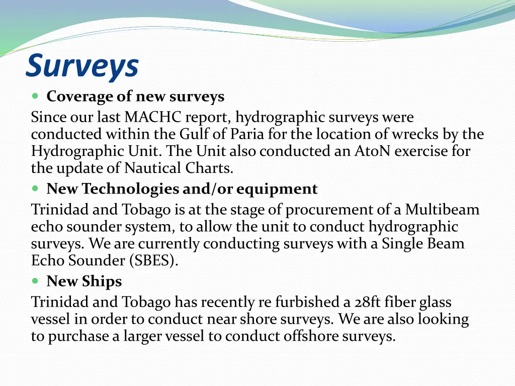 surveys coverage of new surveys since our last