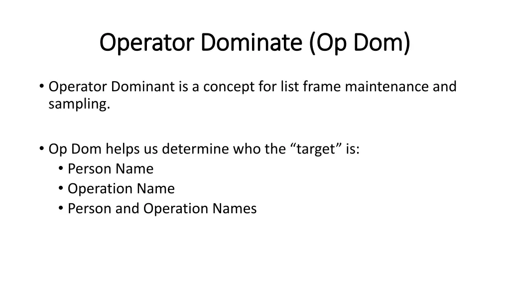 operator dominate op dom operator dominate op dom