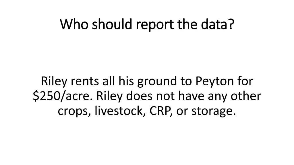 who should report the data who should report 1