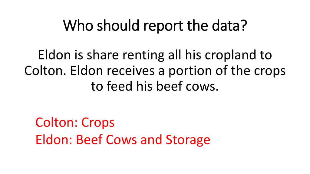 who should report the data who should report 4