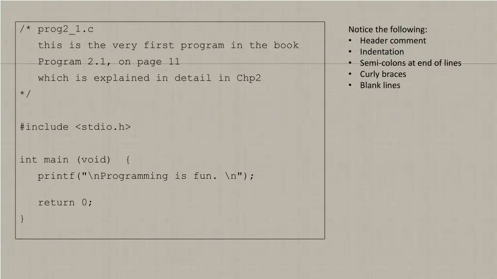 prog2 1 c this is the very first program